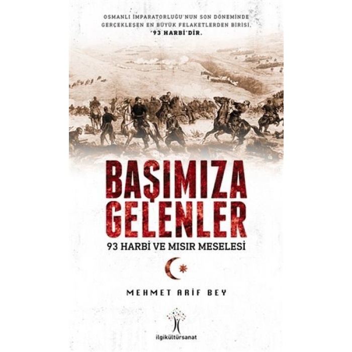 Başımıza Gelenler - 93 Harbi ve Mısır Meselesi