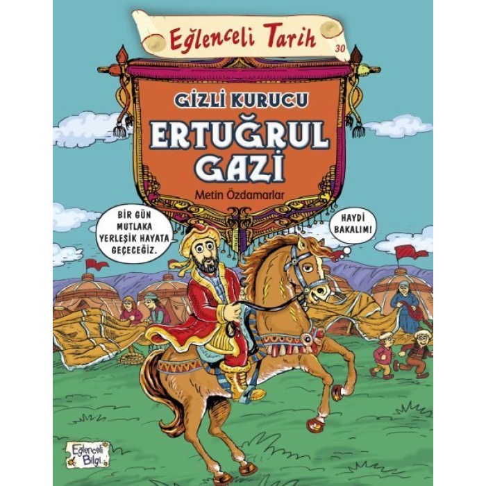 Eğlenceli Tarih - Gizli Kurucu Ertuğrul Gazi