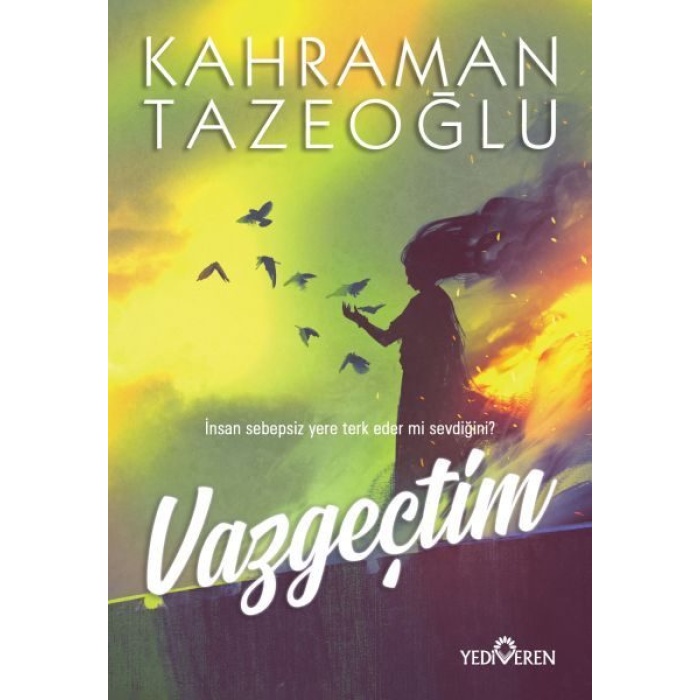 Vazgeçtim