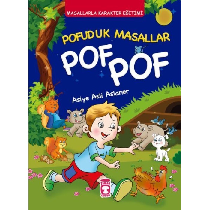 Pofuduk Masallar Pof Pof - Masallarla Karakter Eğitimi (Fleksi Cilt)