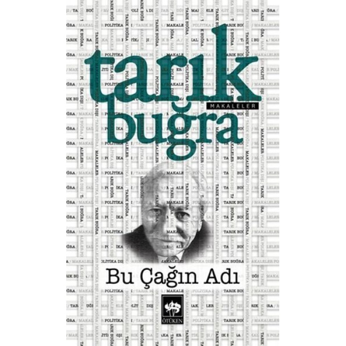 Bu Çağın Adı (Makaleler)