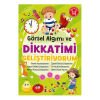 Görsel Algımı ve Dikkatimi Geliştiriyorum