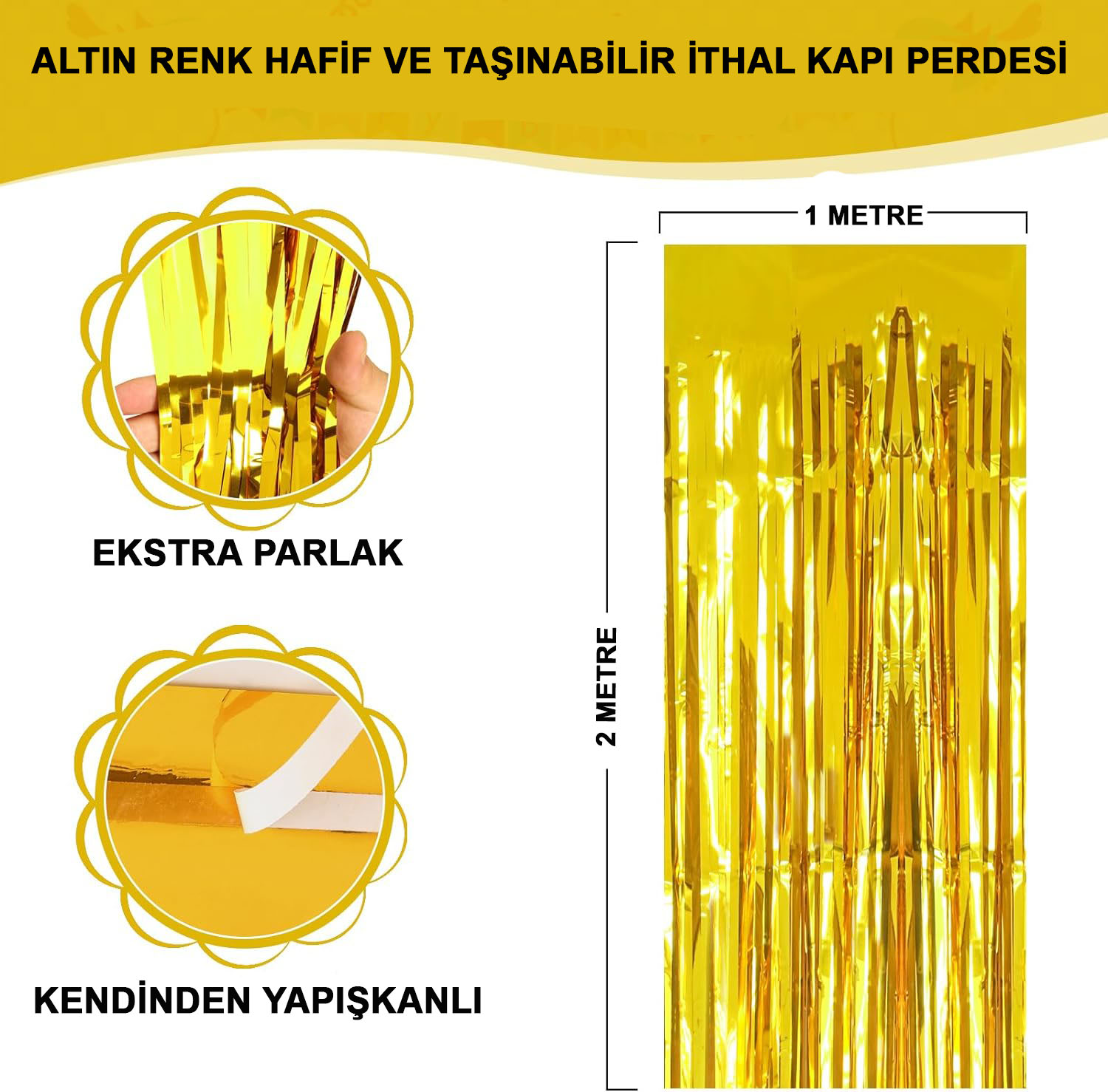 Altın Gold Renk Ekstra Metalize Parlak Saçaklı Arka Fon Perde İthal A Kalite 1x2 Metre (4767)