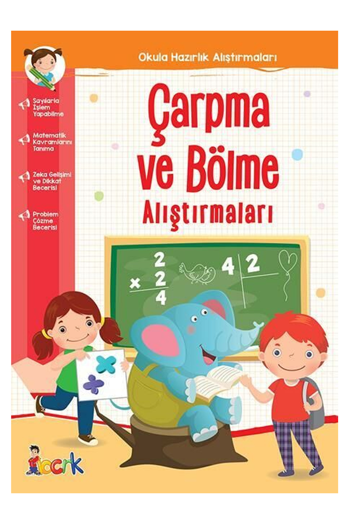 Çarpma ve Bölme Alıştırmaları;Okula Hazırlık Alıştırmaları