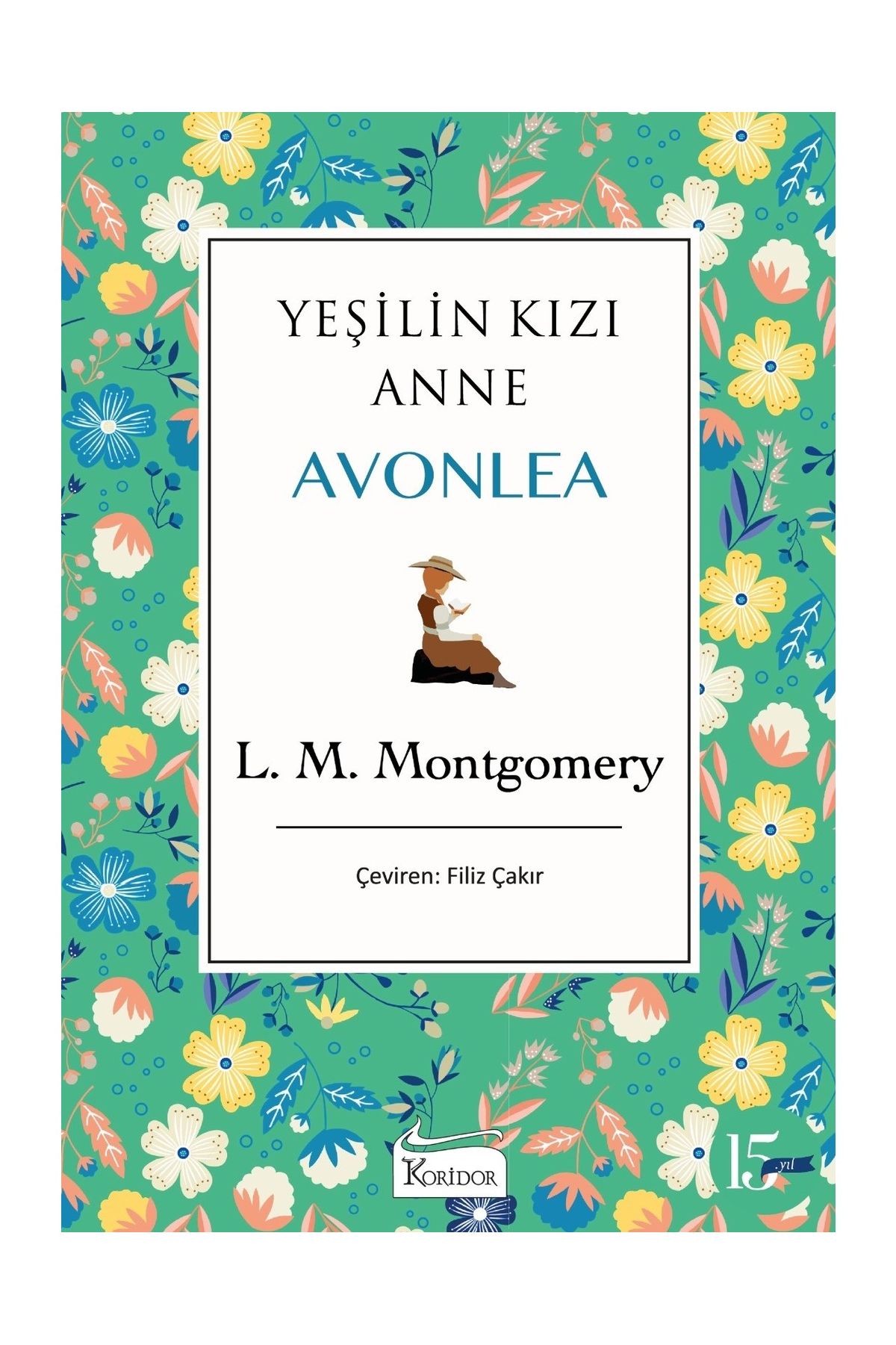 Yeşilin Kızı Anne Avonlea Yeşil