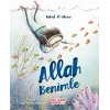 ALLAH BENİMLE