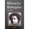 EVRENSEL MİLENA YA MEKTUPLAR