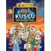 ALİ KUŞÇU- SÖNMEYEN BİLİM GÜNEŞİ