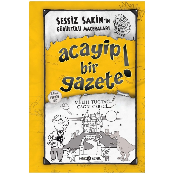 SESSİZ SAKİN GÜRÜLTÜLÜ MACERALARI 3  ACAYİP BİR GAZETE