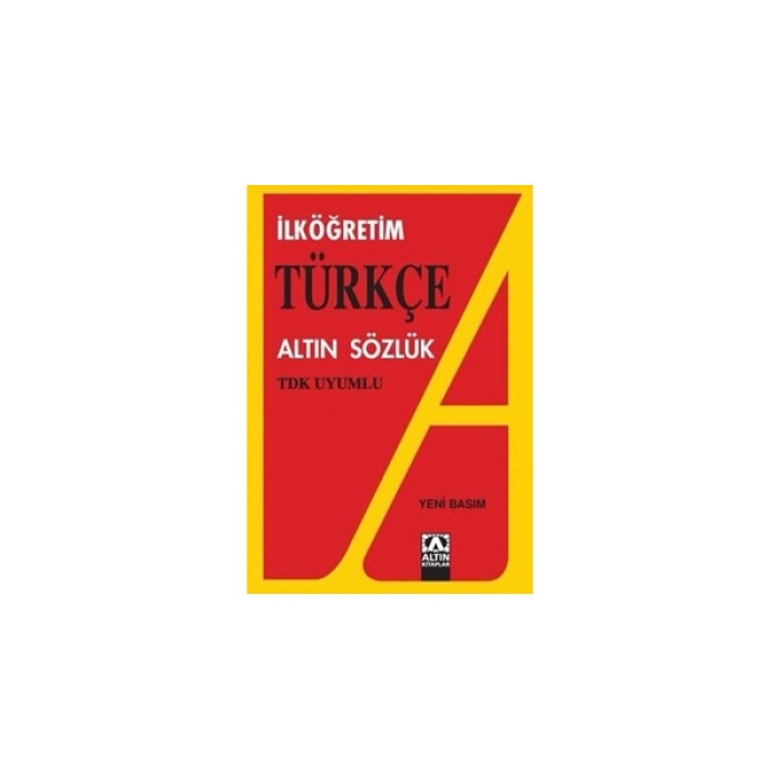 ALTIN İLK ÖĞRT. TÜRKÇE SÖZLÜK