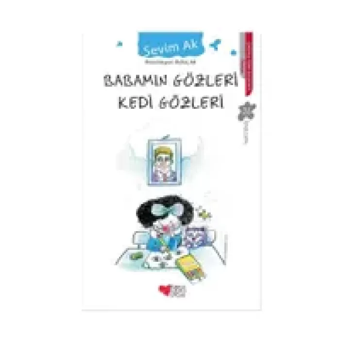 BABAMIN GÖZLERİ KEDİ GÖZLERİ