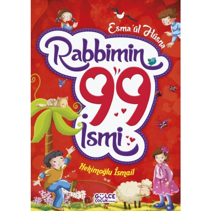 RABBİMIN 99 İSMİ ESMANUL HÜSNA