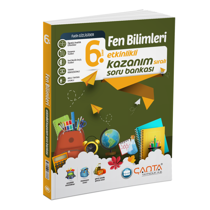 ÇANTA 6.Sınıf Fen Bilimleri Etkinlikli Kazanım Soru Bankası