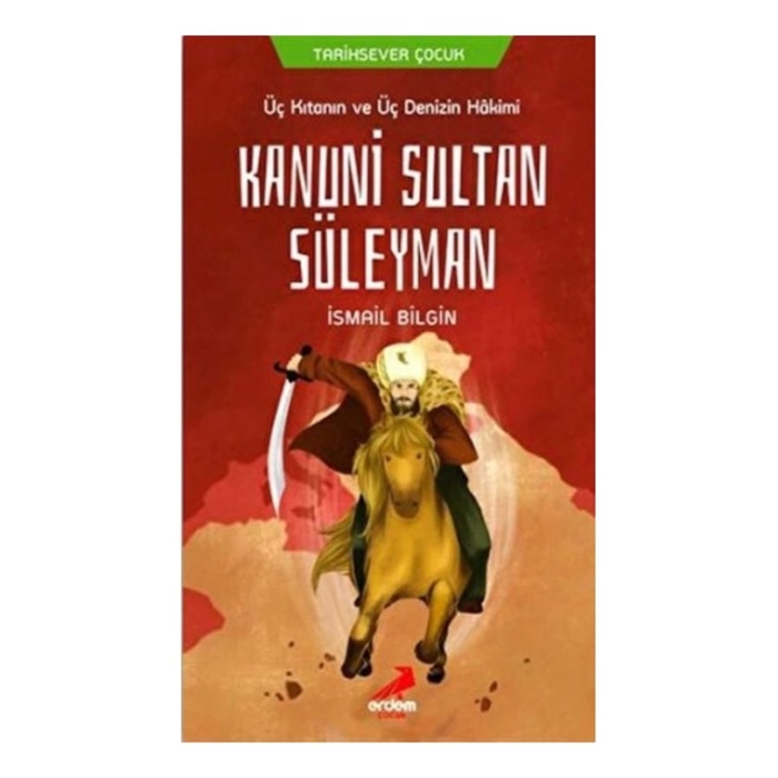 KANUNİ SULTAN SÜLEYMAN / TARİHSEVER ÇOCUK