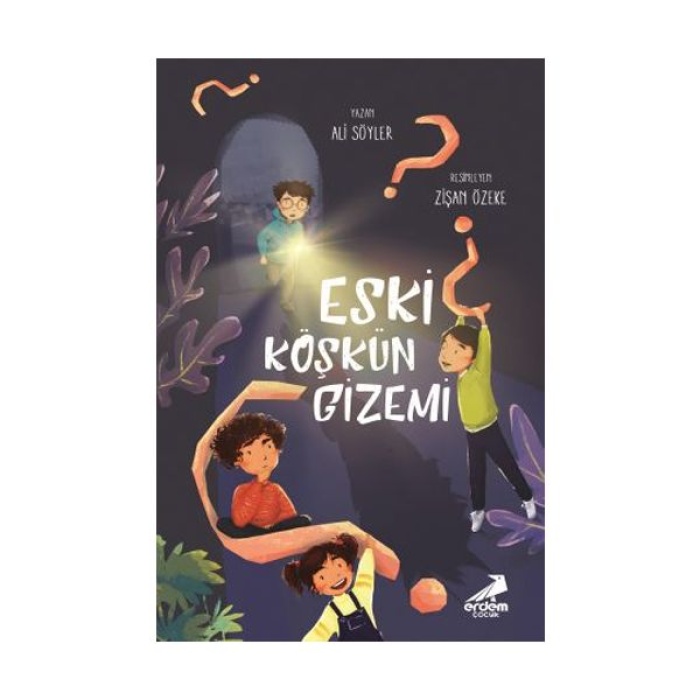 ESKİ KÖŞKÜN GİZEMİ