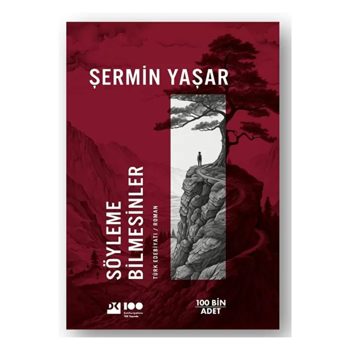 SÖYLEME BİLMESİNLER