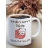 Baskılı Kupa Bardak Seramik Mug - Çalışmayacam..