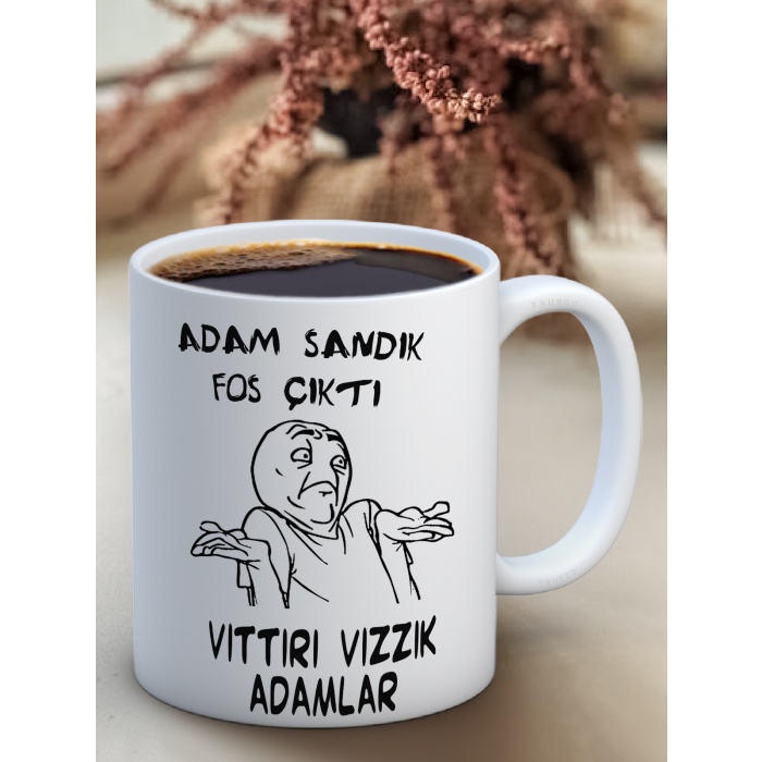 Baskılı Kupa Bardak Seramik Mug - Adam Sandık Fos Çıktı Vıttırı Vızzık Adamlar