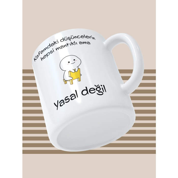 Baskılı Kupa Bardak Seramik Mug - Yasal Değil