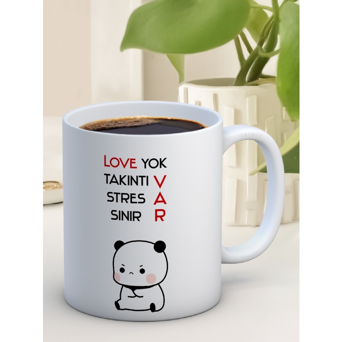 Baskılı Kupa Bardak Seramik Mug - Love yok, takıntı var, stres var, sinir var.