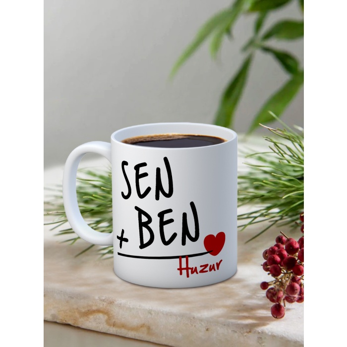 Baskılı Kupa Bardak Seramik Mug - Sen Ben Huzur