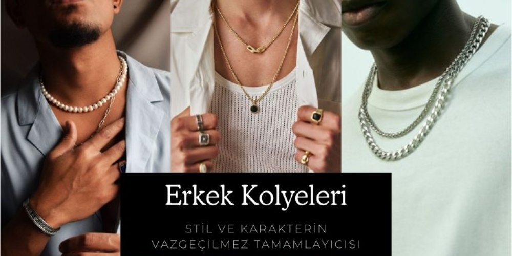 Erkek Kolyeleri: Stil ve Karakterin Vazgeçilmez Tamamlayıcısı