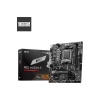 MSI PRO A620M-E DDR5 6800MHZ 1XVGA 1XHDMI 1XM.2 USB 3.2 MATX AM5 ( AMD AM5 7000 SERİSİ İŞLEMCİ UYUMLU)