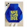 Have a Good Luck Yazılı Sweatshirt