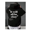 Unisex İt Will All Be Okay Yazılı Sweatshirt