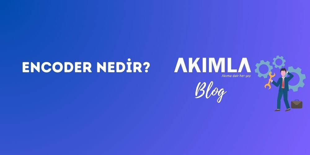 Encoder Nedir?