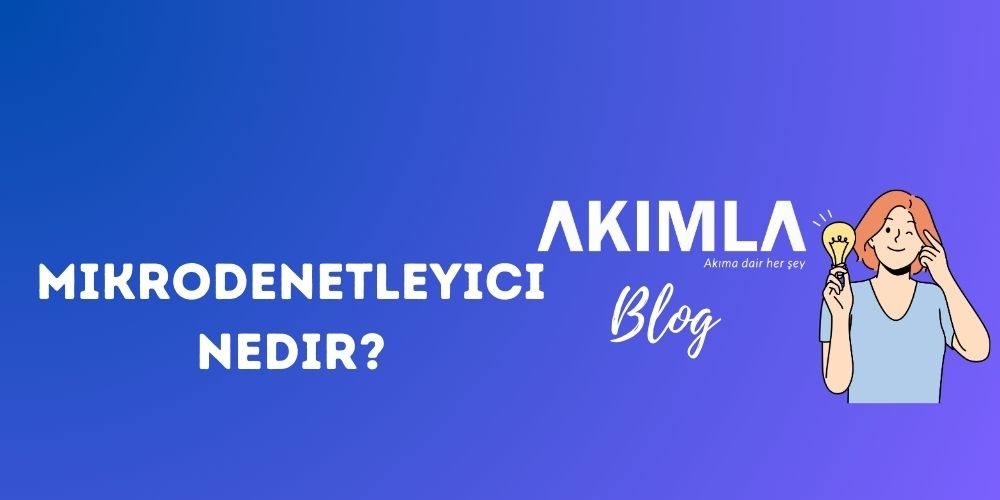 Mikrodenetleyici Nedir?