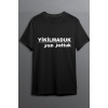 Yıkılmaduk Yan Yattuk Baskılı Pamuklu Likralı T-shirt (Beyaz Yazılı Siyah) S Beden