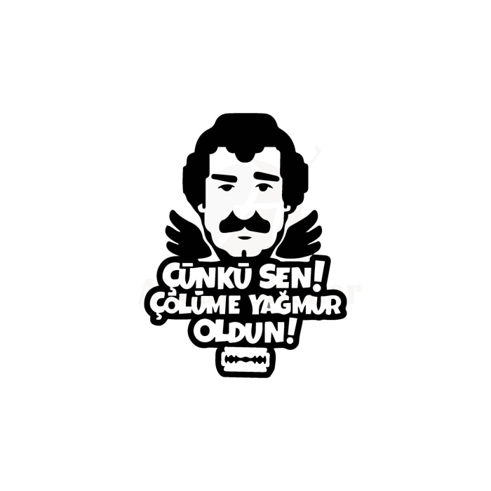 Çünki Sen Çölüme Yağmur Oldun Oto Sticker Siyah 30*25 Cm