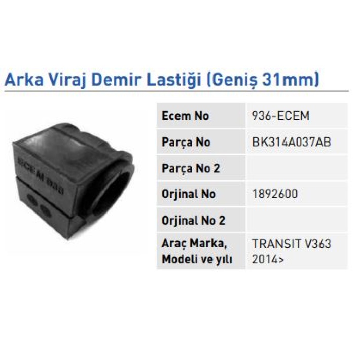 Viraj Lastiği Arka Geniş 31 Mm Çift Tek Ford Transit V363 2014-2020