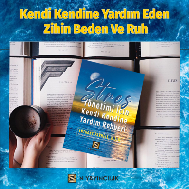 Stres Yönetimi İçin Kendi Kendine Yardım Rehberi