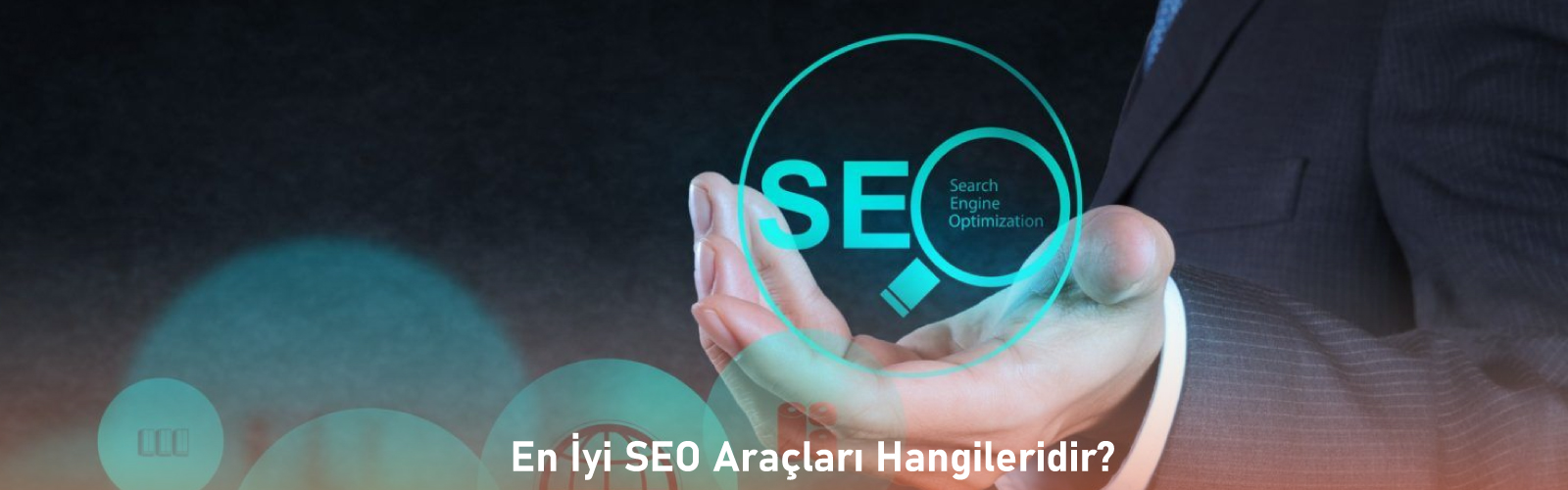 En İyi SEO Araçları Hangileridir?