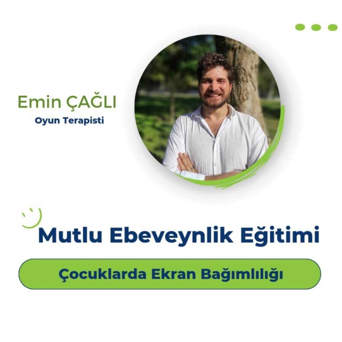 Mutlu Ebeveynlik Eğitimi-Çocuklar Ekran Bağımlılığı