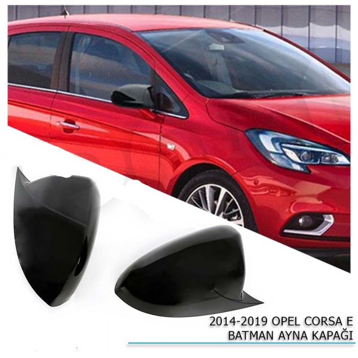 Opel Corsa E 2014-2019 Yarasa / Batman Ayna Kapağı