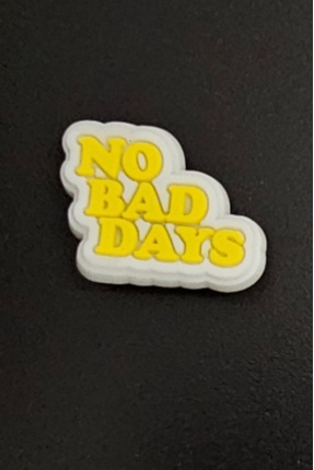 No Bad Days Terlik Süsü Charm Terlik Aksesuarı - CRS0647