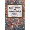 Kısas-ı Enbiya ve Tevarih-i Hulefa (2 Cilt Takım); Hz. Adem (a.s)den II. Murad Hadiselerine Kadar İslam Tarihi