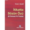 İtikatta Sözün Özü