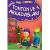 Tonton ve Arkadaşları