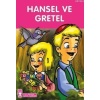 Hansel ile Gretel; +8 Yaş