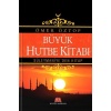 Büyük Hutbe Kitabı; Süleymaniyeden Hitab