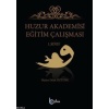 Huzur Akademisi Eğitim Çalışması 1. Sınıf