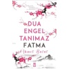 Dua Engel Tanımaz - Fatma