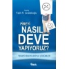 Pireyi Nasıl Deve Yapıyoruz?; Terapi Hikayeleriyle Çözümler