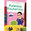 Kalemimi Kaybettim; (Düz Yazılı)