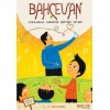 Bahçevan (9-11 Yaş Grubu - 1. Kitap) - Komisyon