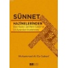 Sünnet Hazinelerinden; Bazı Hadîs-i Şeriflerin Edebiyat ve Dil Açısından İncelenmesi